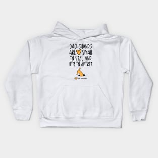 Dachshunds Are Small In Size And Big In Spirit Kids Hoodie